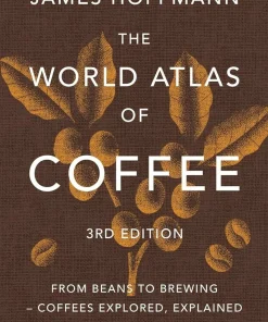 New Mags Coffee Table Book - The World Atlas Of Coffee 3Rd Edition