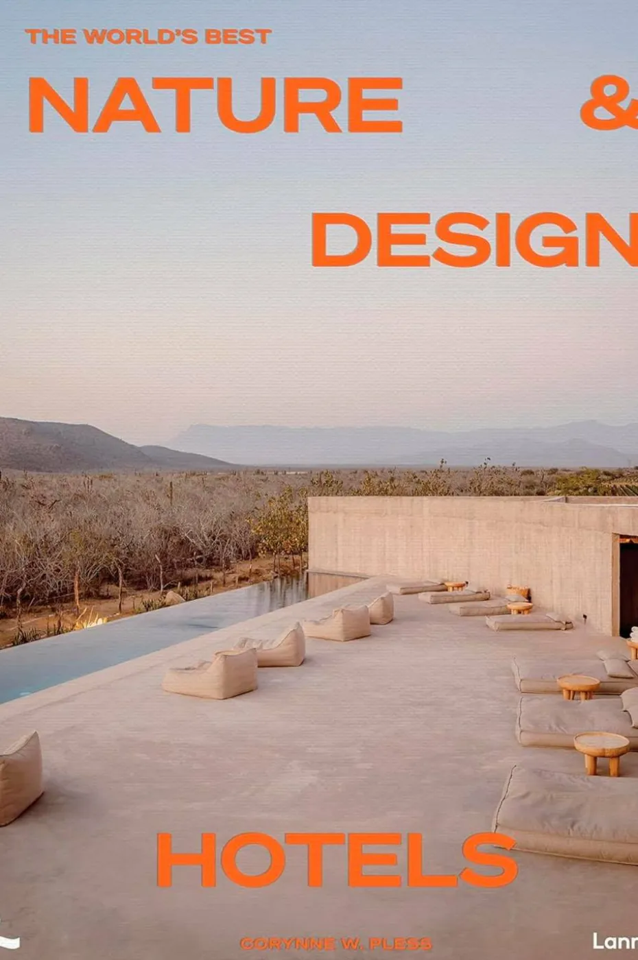 New Mags Coffee Table Book - The World'S Best Nature & Design Hotels